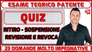 QUIZ DIFFICILI DELL&#39;ESAME TEORICO DELLA PATENTE: RITIRO, SOSPENSIONE, REVISIONE E REVOCA.