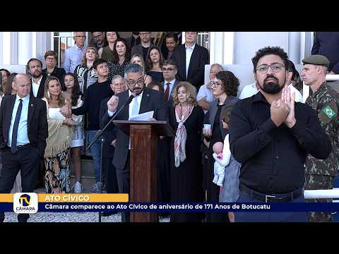 Botucatu 171 anos: Ato Cívico (na íntegra!) ?? 
