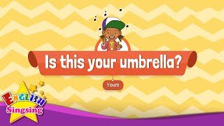 [Yours] Is this your umbrella? - Educational Rap for Kids - English song for Children
