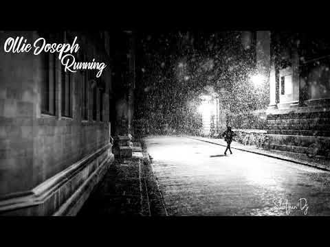 Ollie Joseph - Running (with HUSH & Nate Rose) [Prod. HUSH]