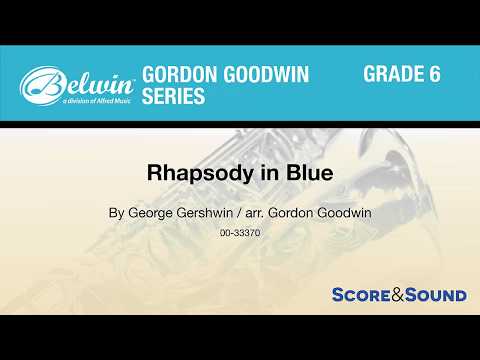 Rhapsody in Blue, arr. Gordon Goodwin – Score & Sound