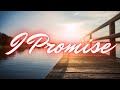 I Promise by Jaci Velasquez