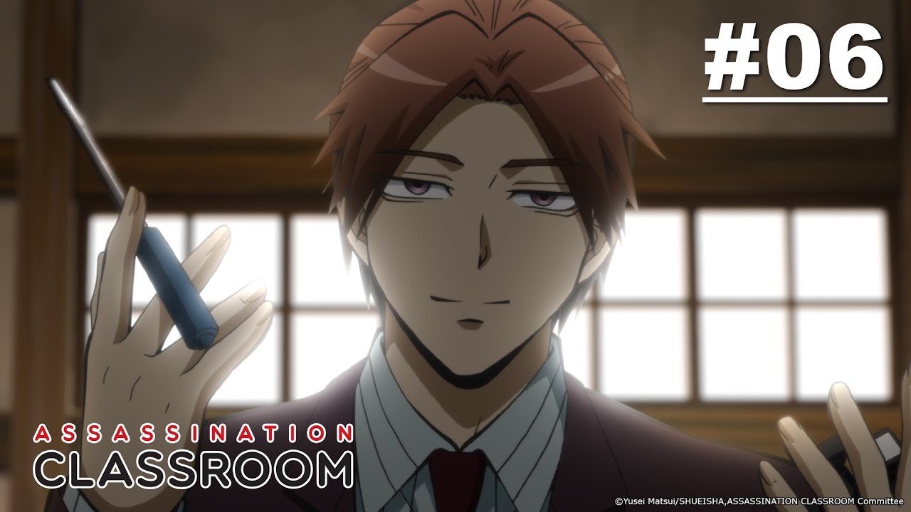 Assassination Classroom - Episode 06 [Bahasa Indonesia]