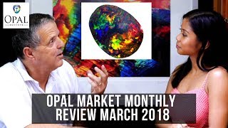Opal Market Monthly Report - March 2018 | Opal Auctions