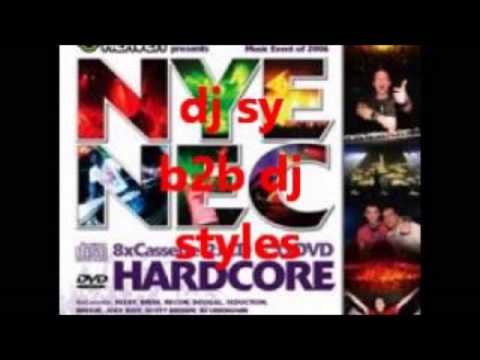 DJ Sy B2B DJ Styles with Mc Storm @ Slammin' vinyl/Hardcore Heaven Nye NEC 06/07 (RAREish)
