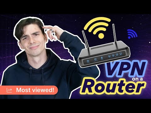 Why install a VPN on your router (and how to do it)