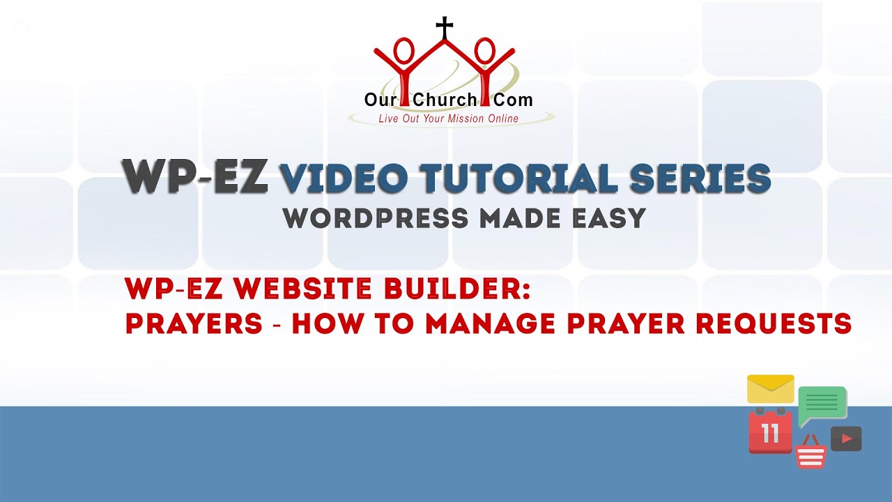 WP-EZ Website Builder: Prayers - How to Manage Prayer Requests