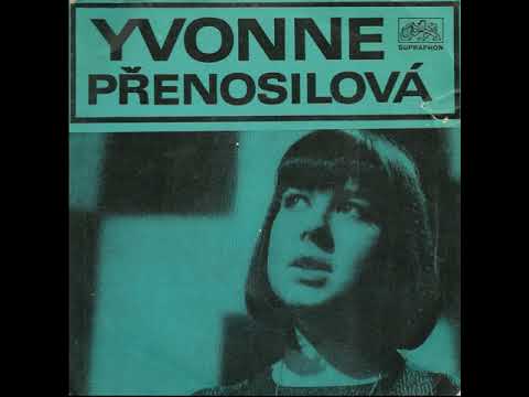 Yvonne Přenosilová a Petr Spálený - Zlý znamení (23.8.1967)
