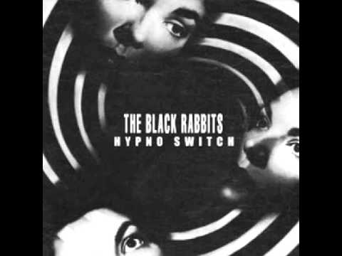 The Black Rabbits -  Emotion (studio)