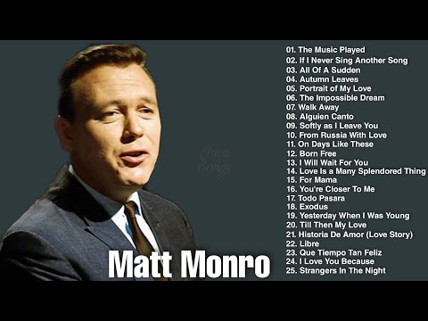 Best of Matt Monro Songs!