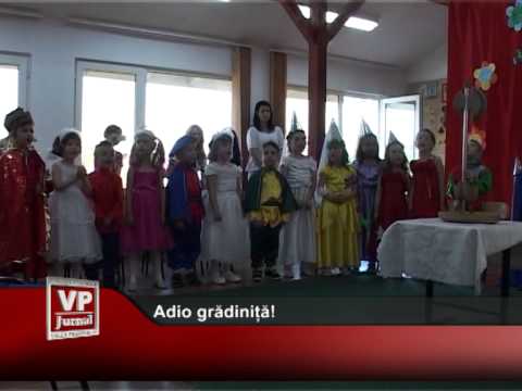 Adio grădiniță!