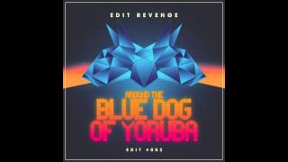 Edit Revenge - Around The Blue Dog Of Yoruba