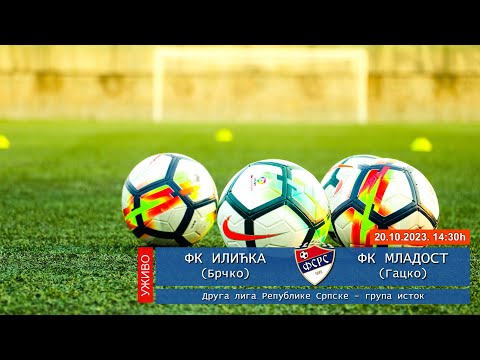 FK Ilićka (Brčko) : FK Mladost (Gacko) - UŽIVO