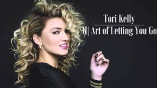 Tori Kelly - Art Of Letting You Go