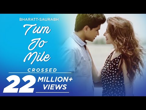 Tum Jo Mile - Bharatt-Saurabh | New hindi love song