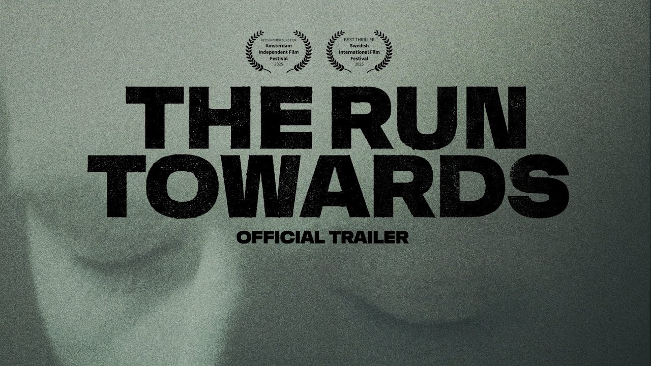 The Run Towards • Official Trailer