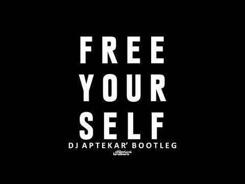 The Chemical Brothers   Free Yourself (Dj Aptekar' Bootleg)