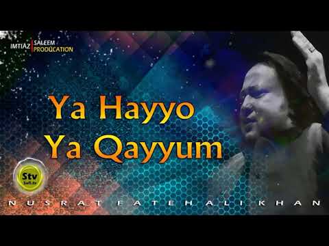 YA HAYYU YA QAYYUM Nusrat Fateh Ali Khan HD