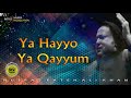 YA HAYYU YA QAYYUM Nusrat Fateh Ali Khan HD