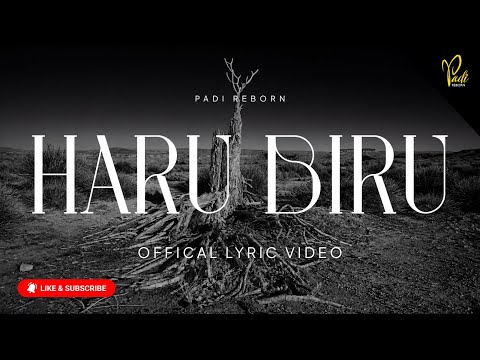 Padi Reborn - Haru Biru (Official Lyric Video)