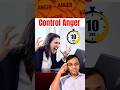 Control Anger In 10 Seconds With This Trick Anger Management Tips Gussa Kaise Control Kare