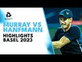 ENTERTAINING Andy Murray vs Yannick Hanfmann Highlights | Basel 2023