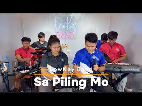 Sa Piling Mo - Bing Rodrigo | LowKey Band (cover)