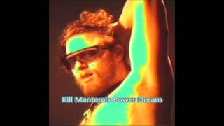 Kill Mantera's Power Vid