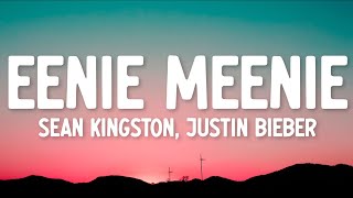 Sean Kingston, Justin Bieber - Eenie Meenie (Lyrics)