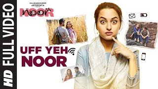 Uff Yeh Noor Full Video Song  | Sonakshi Sinha | Amaal Mallik, Armaan Malik | T-Series