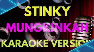 Download lagu STINKY-MUNGKINKAH// KAROKE POP INDONESIA TANPA VOKAL// LIRIK.....👍 mp3