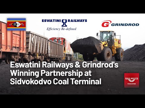 Eswatini Railways & Grindrod's Winning Partnership at Sidvokodvo Coal Terminal