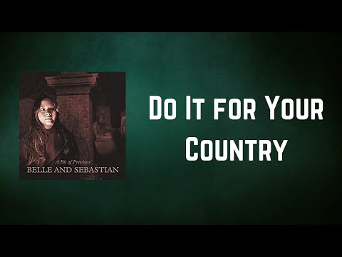 Do It For Your Country - Belle and Sebastian