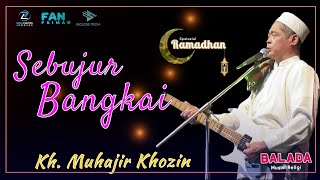 Download lagu SEBUJUR BANGKAI ( Rhoma Irama )KH. MUHAJIR  - Cover BALADA MUSIC Religi mp3