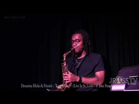 James Ross @ Demarius Hicks & Friends Concert - "Lovely Day" - www.Jross-tv.com (St. Louis)