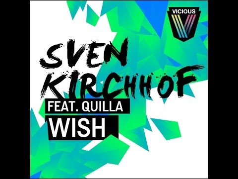 Sven Kirchhof feat. Quilla - Wish (Vocal Mix)
