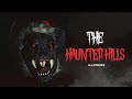 The Haunted Hills All Episodes Web Series Bekaar Films