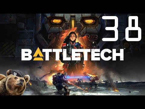 BATTLETECH - Episode 38