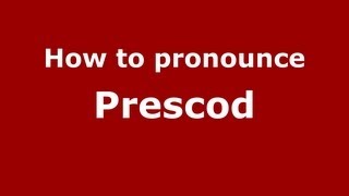 How to pronounce Prescod