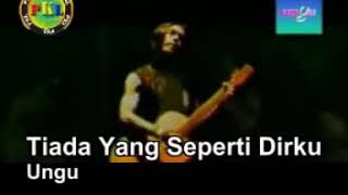 Ungu - Dia Dan Dirimu (Tiada Yang Seperti Diriku)