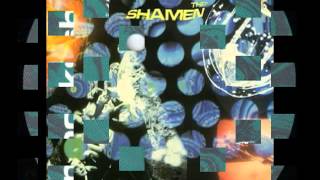 The Shamen - Do What You Will