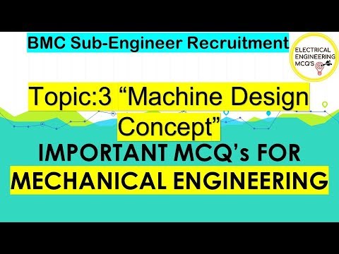 BMC Sub-Engineer Top 80+ Important Mechanical Engineering MCQs | Part.3 Machine Design Concept Video