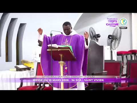 Messe de 6h20 du 10 mars 2026 en direct de la Cathédrale Saint Paul d'Abidjan - Plateau