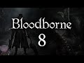 Bloodborne with ENB - 008 - Witch of Hemwick ...