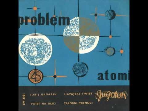 Kvartet Problem & Atomi - Jurij Gagarin (Yuri Gagarin)