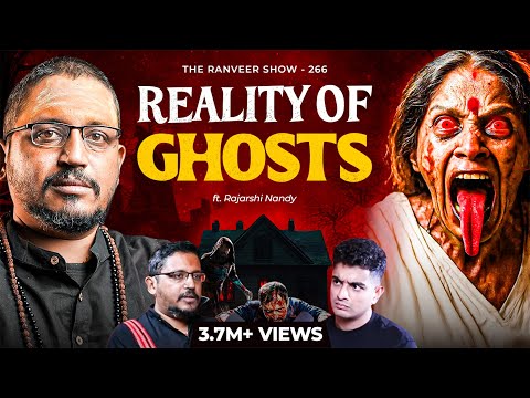 Encountering A Real Ghost - Tantric Rajarshi Nandy On Demonic Entities, Occult & More | TRS 266
