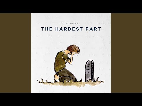 The Hardest Part