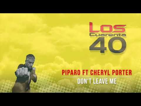 Piparo – Don't Leave Me (Original Mixes)