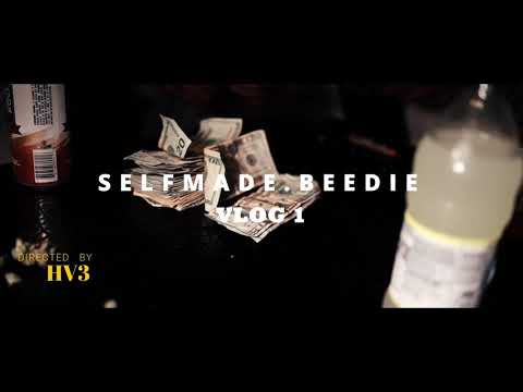 SelfMade Beedie - vlog part 1