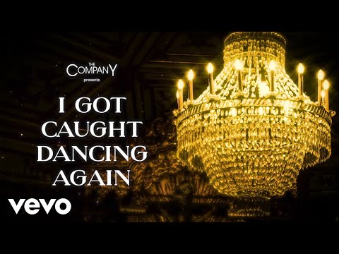 The Company - I Got Caught Dancing Again [Lyric Video]
